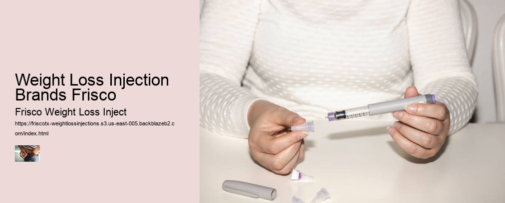 Weight Loss Injection Brands Frisco